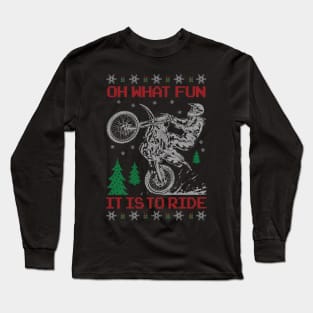 OH WHAT FUN IT IS TO RIDE Long Sleeve T-Shirt